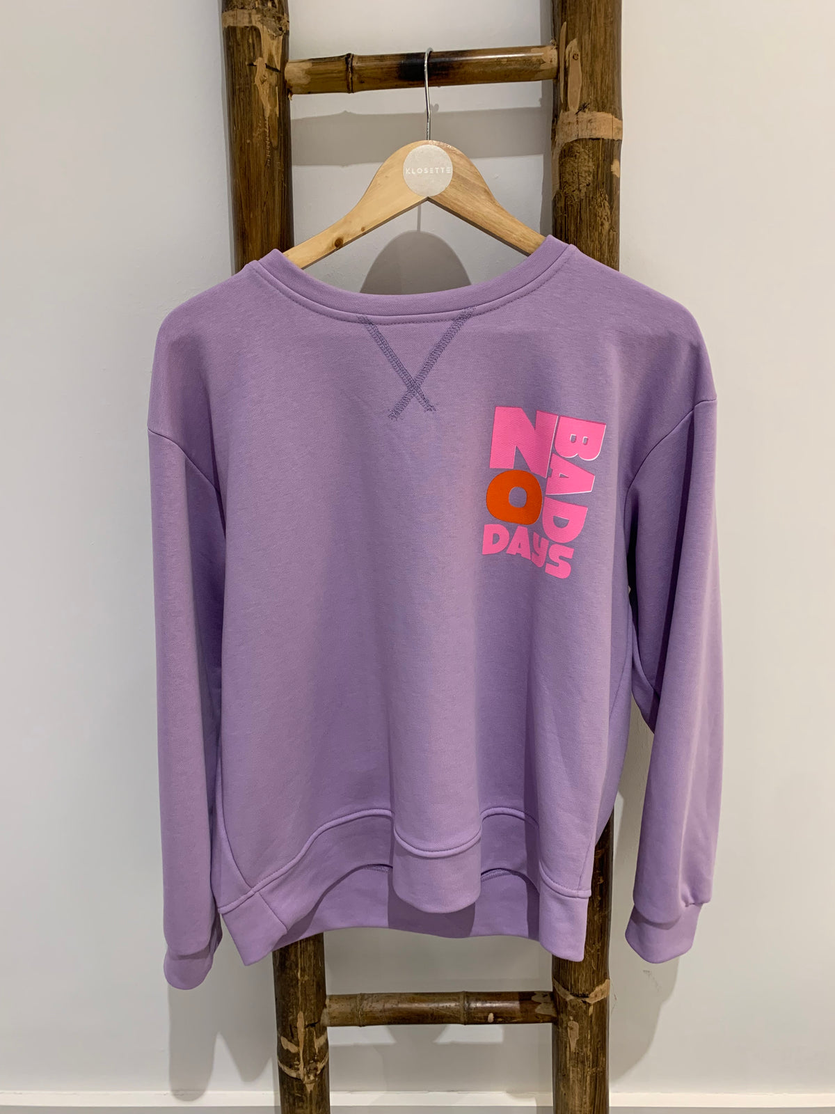 NO BAD DAYS SWEATSHIRT